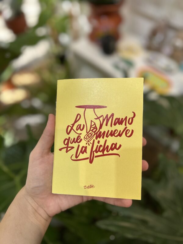 Libreta- La mano que mueve la ficha -LB
